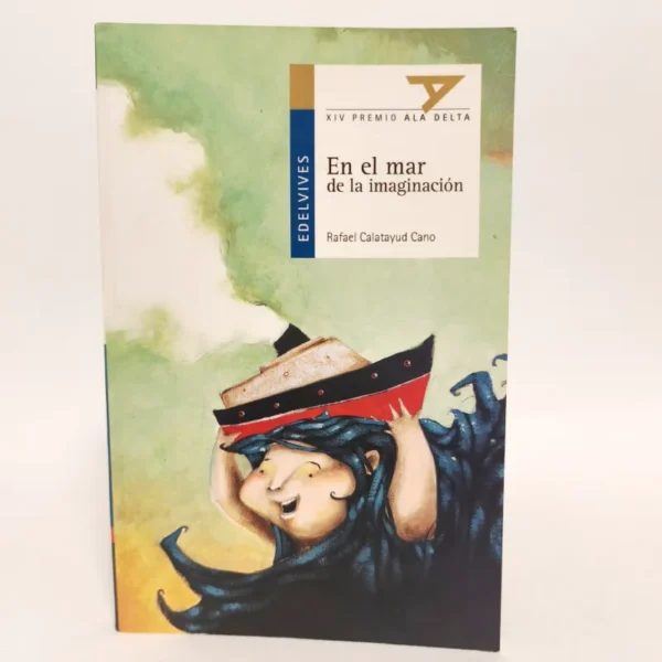 En el mar de la imaginación. Rafael Calatayud Cano