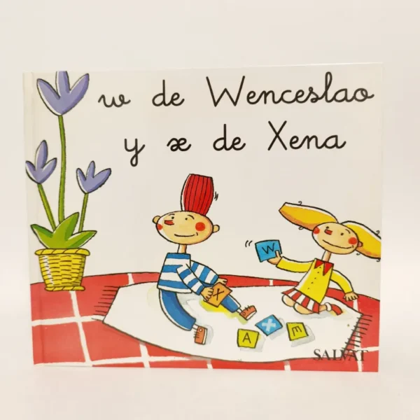 Mi primeros pasos en la lectura. W de Wenceslao y X de Xena. Salvat, książka po hiszpańsku