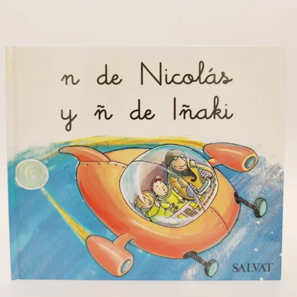 Mi primeros pasos en la lectura. N de Nicolás y ñ de Iñaki. Salvat, książka po hiszpańsku Mi primeros pasos en la lectura. N de Nicolás y ñ de Iñaki. Salvat, książka po hiszpańsku