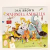 La sinfonía de los animales: El primer libro infantil de Dan Brown