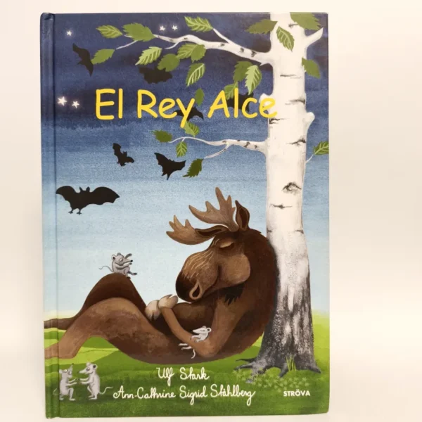El Rey Alce. Ulf Stank, ksiażka po hiszpańsku